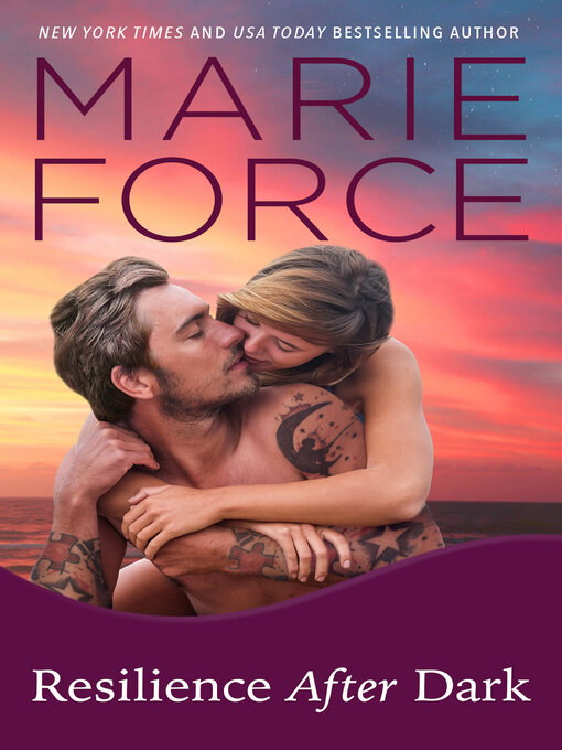 Title details for Resilience After Dark by Marie Force - Available